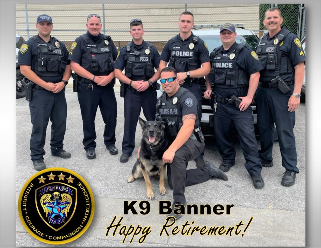 Leesburg Police K 9 Banner retirement Leesburg Police K 9 Banner retirement